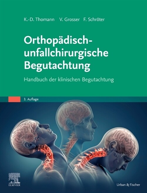 Orthopadisch-unfallchirurgische Begutachtung (Hardcover)