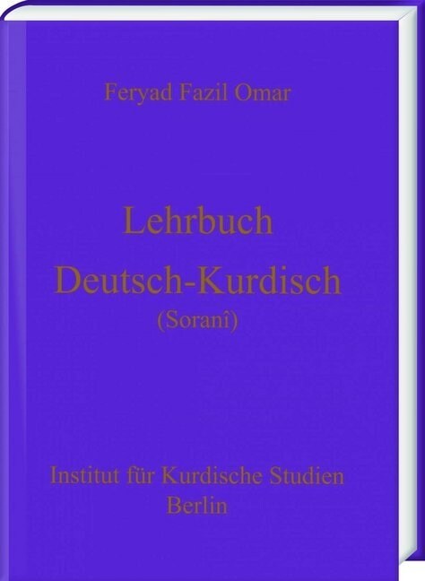 Lehrbuch Deutsch-Kurdisch (Zentralkurdisch/Sorani) (Hardcover)