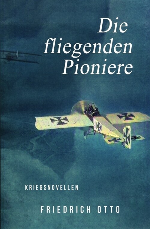 Die fliegenden Pioniere (Paperback)