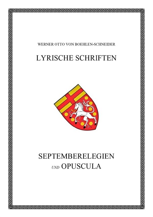 Septemberelegien und Opuscula (Paperback)