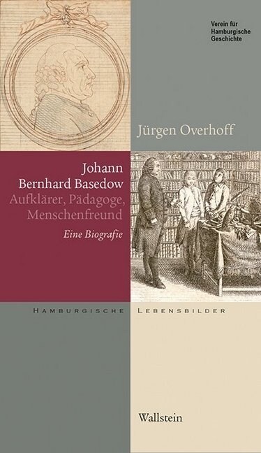 Johann Bernhard Basedow (1724-1790) (Hardcover)