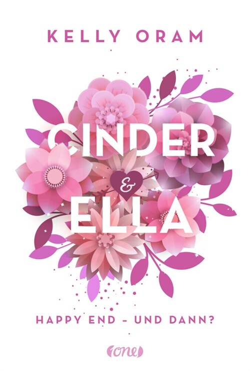 Cinder & Ella - Happy End - und dann (Paperback)