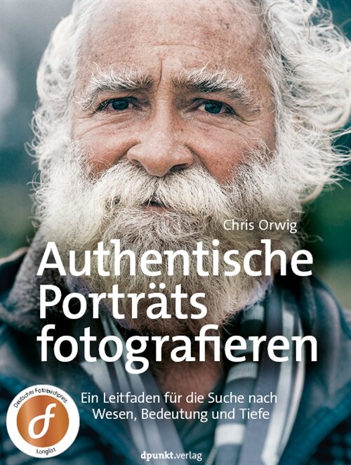 Authentische Portrats fotografieren (Hardcover)