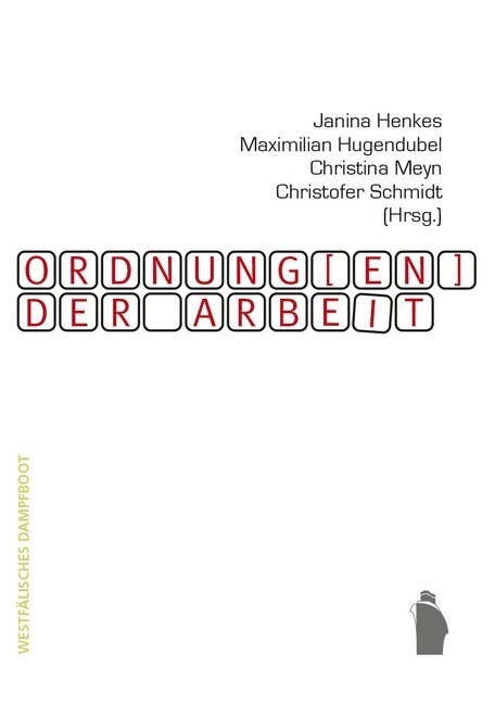 Ordnung(en) der Arbeit (Paperback)