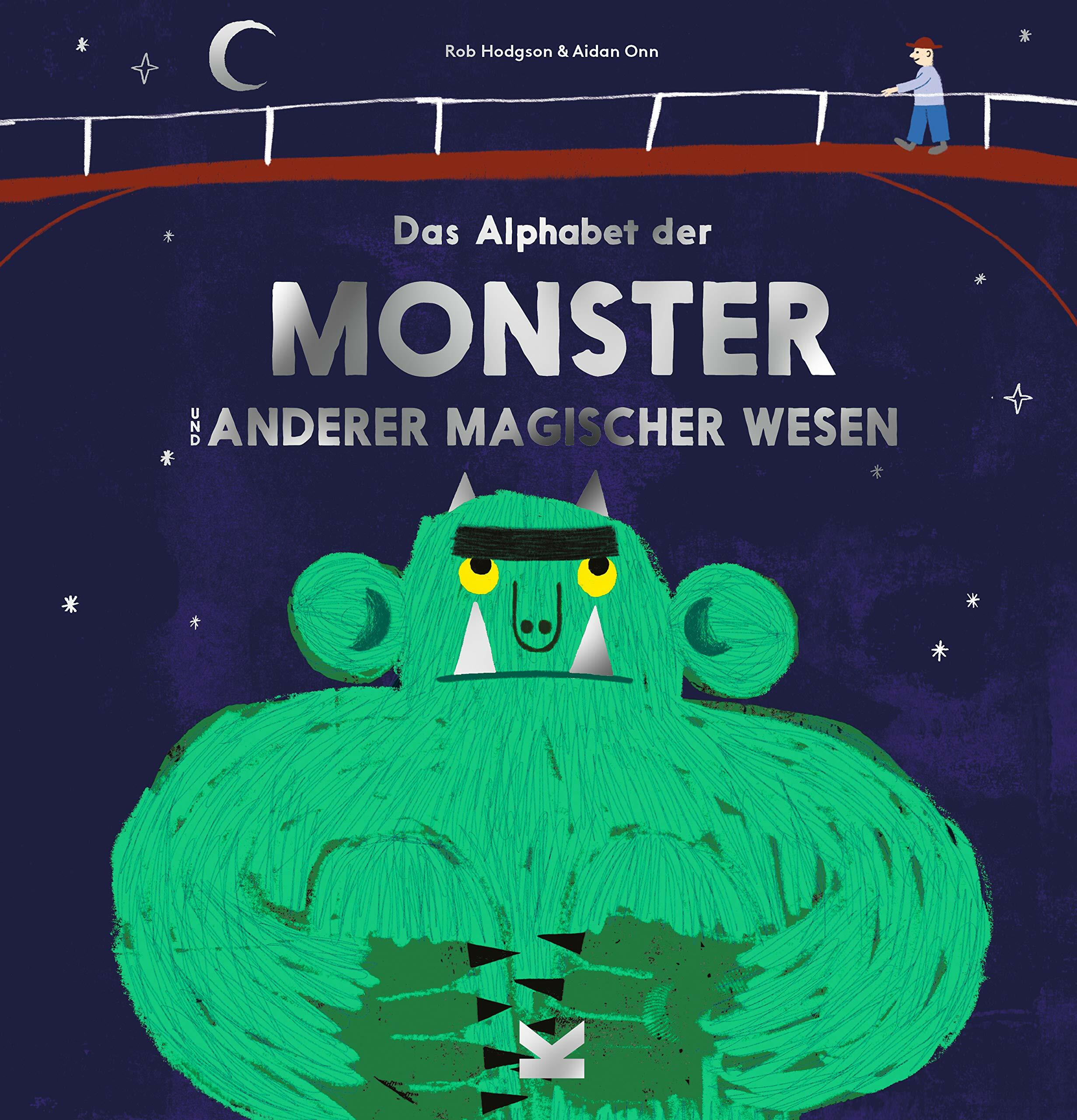 Das Alphabet der Monster und anderer magischer Wesen (Hardcover)