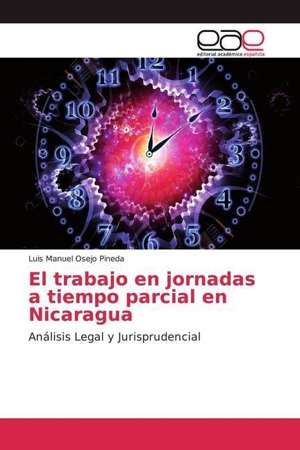 El trabajo en jornadas a tiempo parcial en Nicaragua (Paperback)