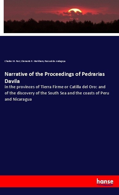 Narrative of the Proceedings of Pedrarias Davila (Paperback)