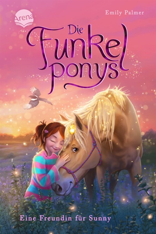 Die Funkelponys. Eine Freundin fur Sunny (Hardcover)