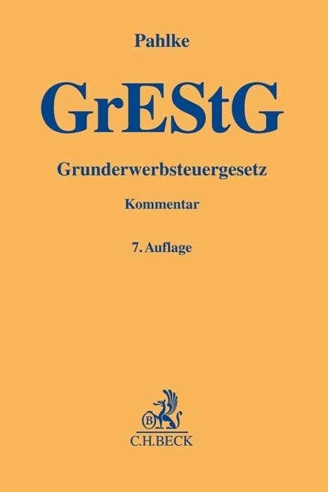 Grunderwerbsteuergesetz (GrEStG), Kommentar (Hardcover)