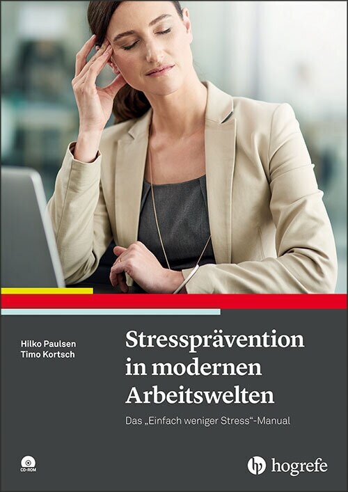 Stresspravention in modernen Arbeitswelten, m. CD-ROM (Paperback)