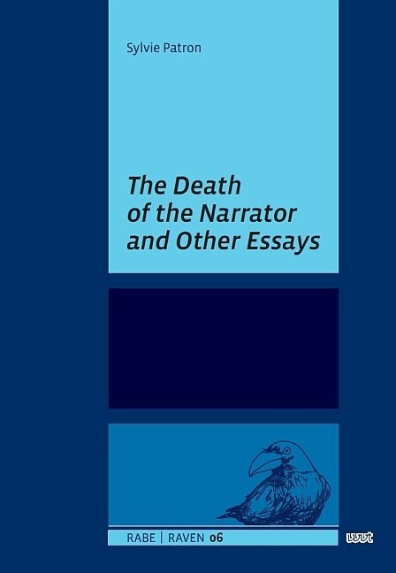 The Death of the Narrator and Other Essays (Paperback)