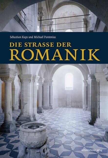 Die Straße der Romanik (Hardcover)