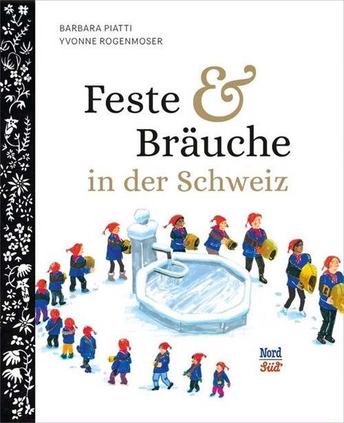 Feste und Brauche in der Schweiz (Hardcover)