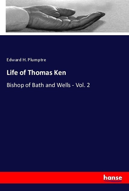 Life of Thomas Ken (Paperback)