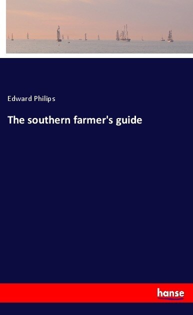 The southern farmers guide (Paperback)