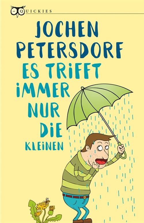 Es trifft immer nur die Kleinen (Paperback)