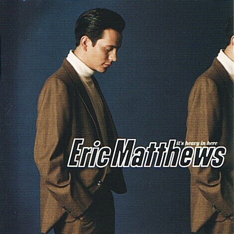 [중고] Eric Matthews - It｀s Heavy in Here
