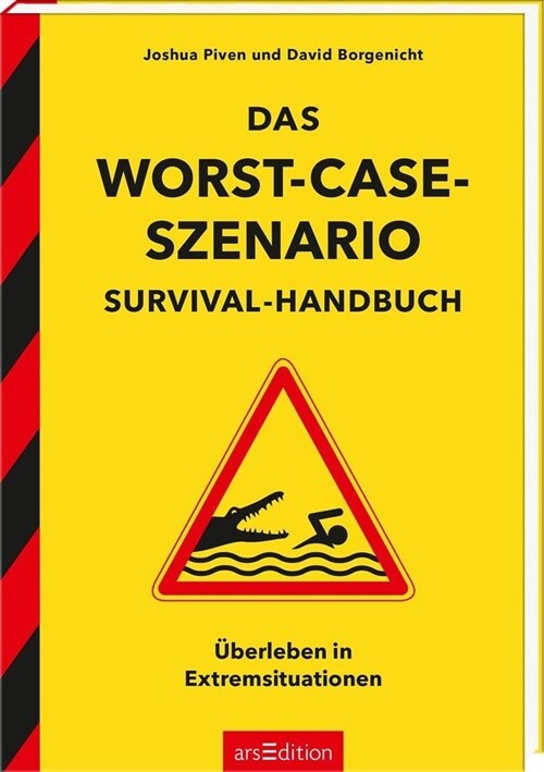 Das Worst-Case-Szenario-Survival-Handbuch (Paperback)