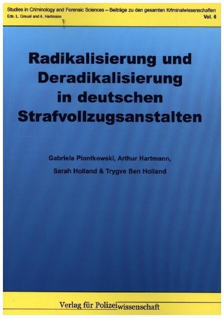 Radikalisierung und Deradikalisierung in deutschen Strafvollzugsanstalten (Book)