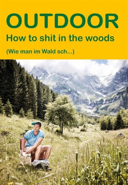 How to shit in the woods (Paperback)