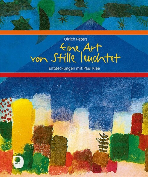 Eine Art von Stille leuchtet (Hardcover)