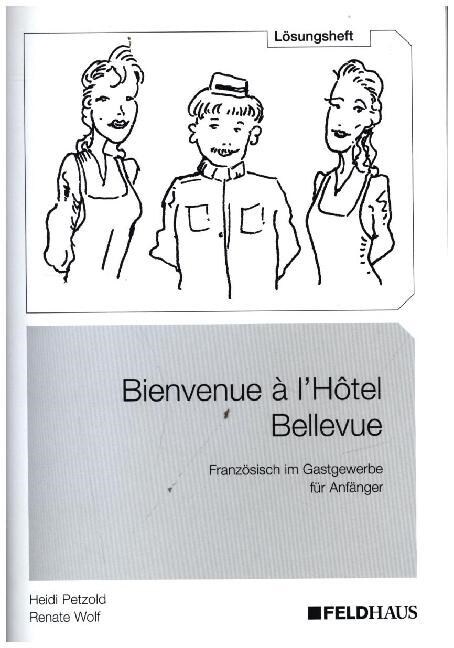 Bienvenue a l Hotel Bellevue - Losungsheft (Paperback)