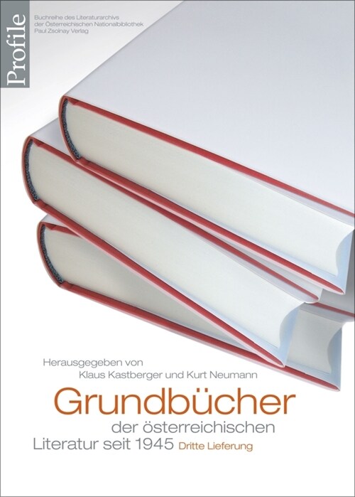 Grundbucher der osterreichischen Literatur. Dritte Lieferung (Paperback)