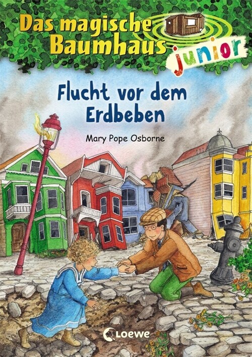 Das magische Baumhaus junior - Flucht vor dem Erdbeben (Hardcover)