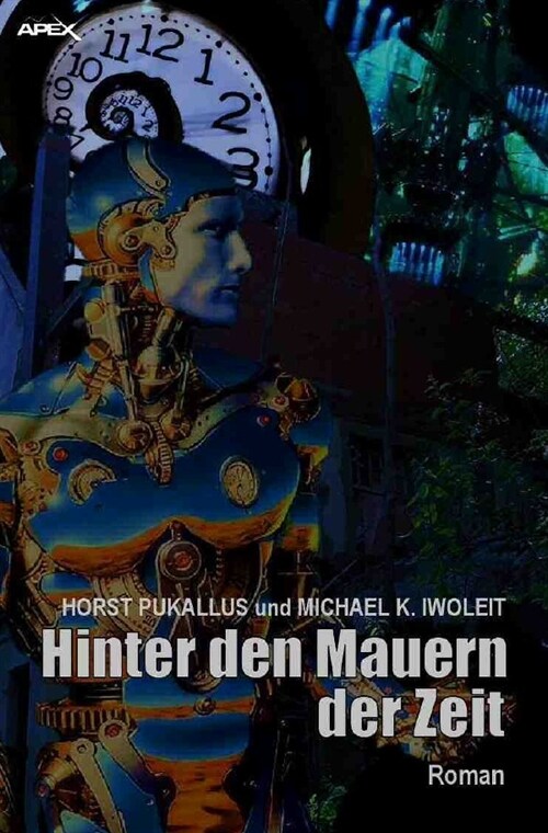 HINTER DEN MAUERN DER ZEIT (Paperback)