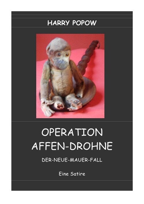 OPERATION AFFEN-DROHNE (Paperback)