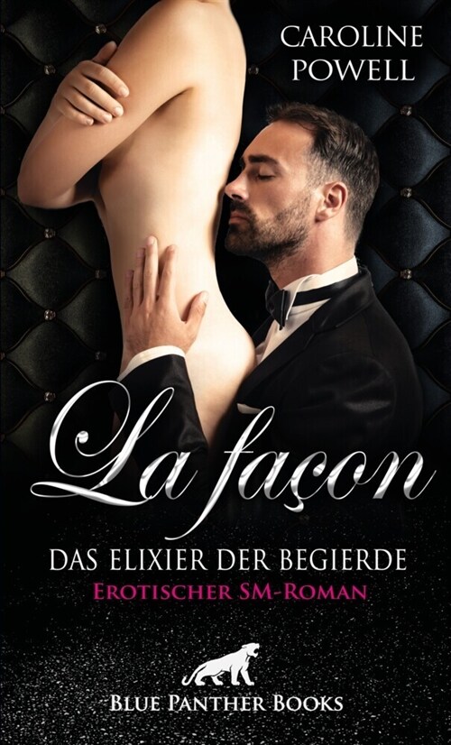 La facon - Das Elixier der Begierde (Paperback)