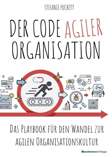 DIE AGILE ORGANISATION (Paperback)