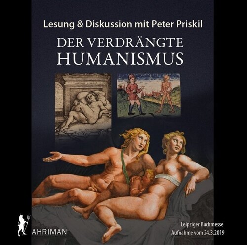 Der verdrangte Humanismus, 2 Audio-CDs (CD-Audio)