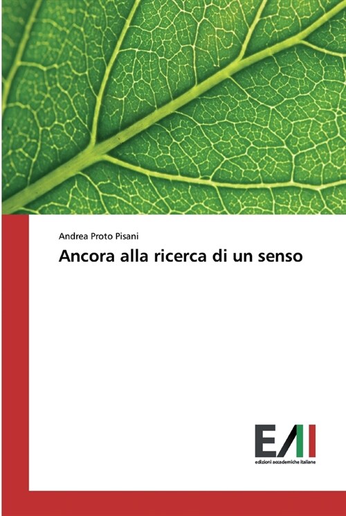 Ancora alla ricerca di un senso (Paperback)