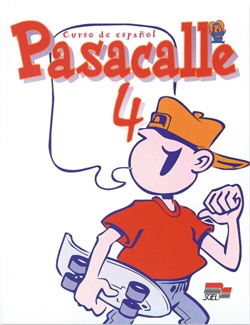 Pasacalle - Libro del alumno. Vol.4 (Paperback)