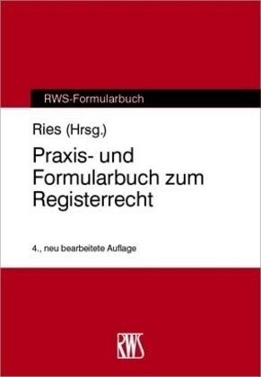 Praxis- und Formularbuch zum Registerrecht (Hardcover)