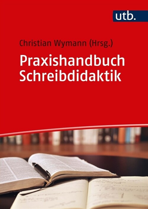 Praxishandbuch Schreibdidaktik (Paperback)