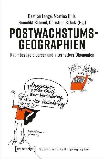 Postwachstumsgeographien (Paperback)