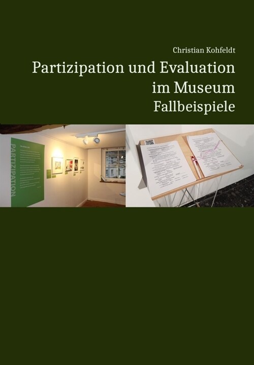 Partizipation und Evaluation im Museum (Paperback)