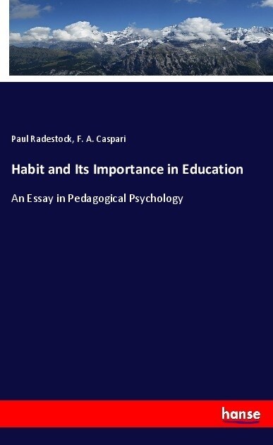 Habit and Its Importance in Education (Paperback)