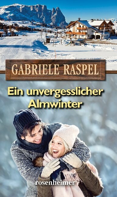 Ein unvergesslicher Almwinter (Hardcover)