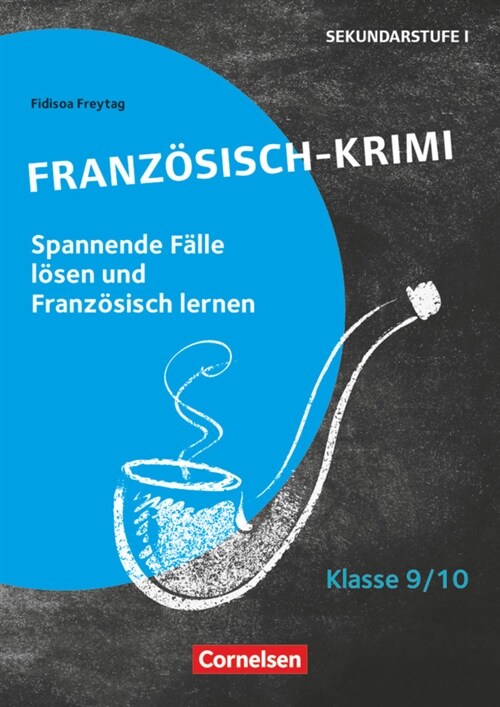 Tatort Franzosisch - Klasse 9/10 (Pamphlet)