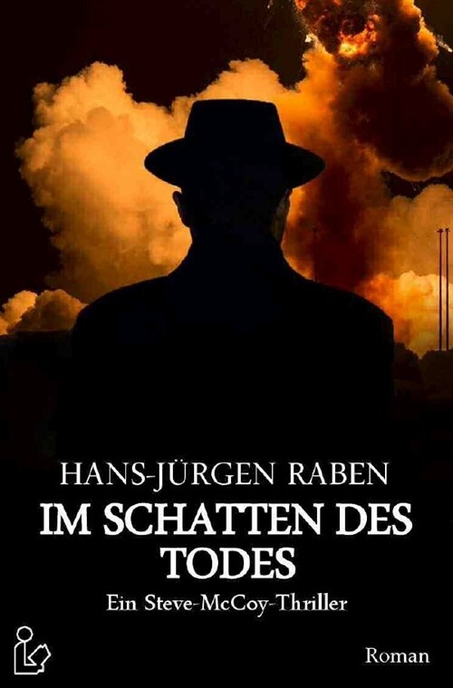 IM SCHATTEN DES TODES - Ein Steve-McCoy-Thriller (Paperback)