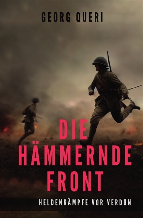 Die hammernde Front (Paperback)