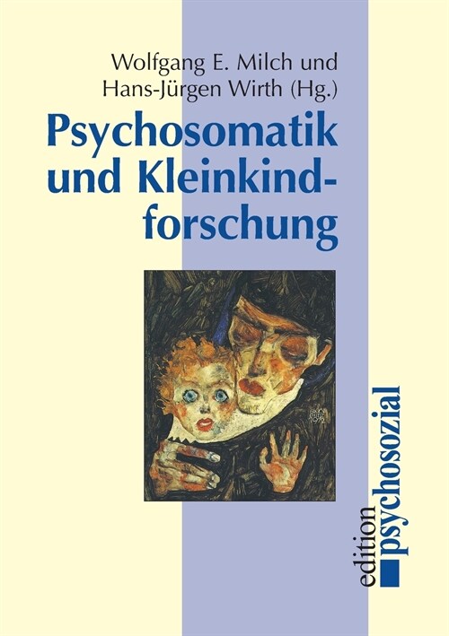 Psychosomatik und Kleinkindforschung (Paperback)