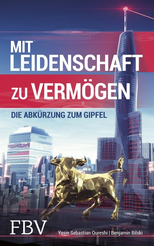 Mit Leidenschaft zu Vermogen (Paperback)