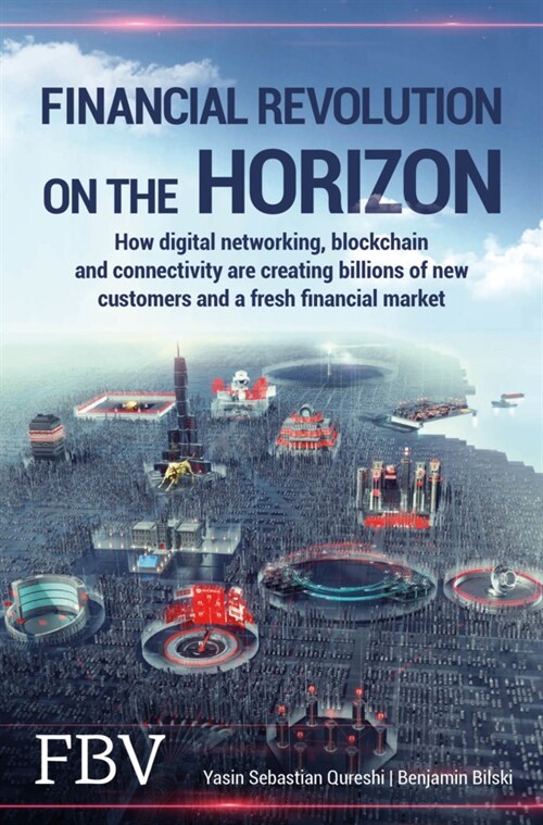 Financial Revolution on the Horizon (Paperback)