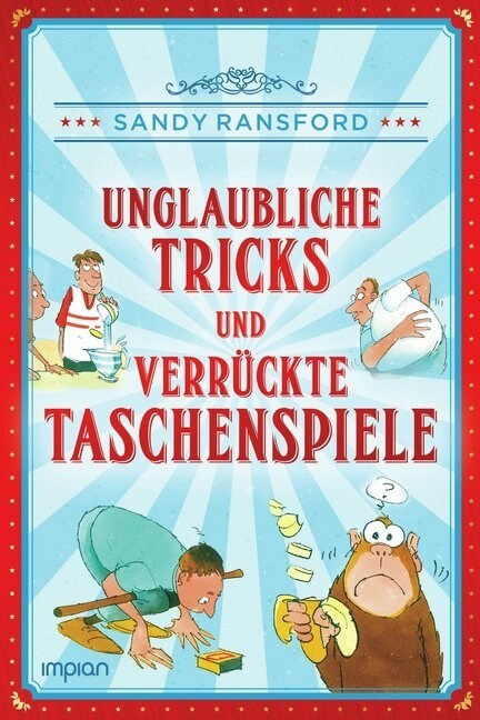 Unglaubliche Tricks und verruckte Taschenspiele (Hardcover)