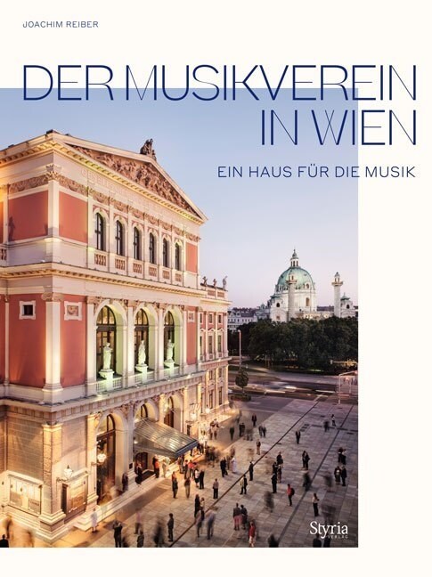 Der Musikverein in Wien (Hardcover)