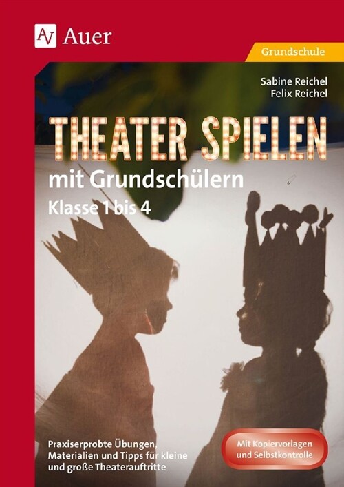 Theater spielen mit Grundschulern (Paperback)